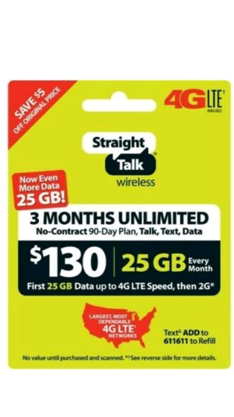 Straight Talk Refill $130 Unlimited 25gb 3 Months